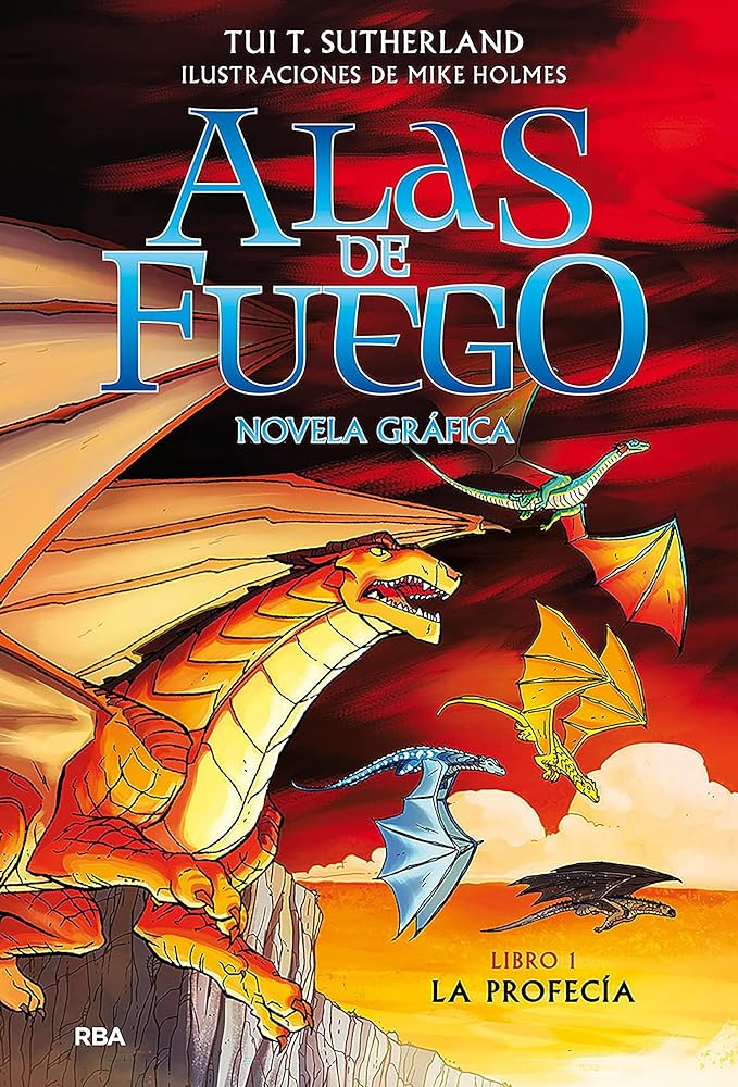 Alas de fuego (novela gráfica) 1 - La profecía: Novela gráfica/ A Graphic Novel (Ficción Kids)