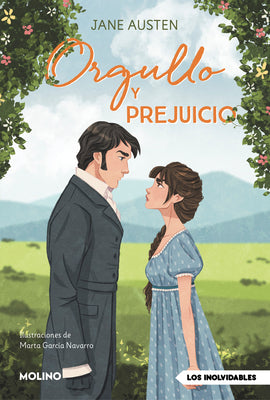 Orgullo Y Prejuicio / Pride And Prejudice (Inolvidables) (Spanish Edition)