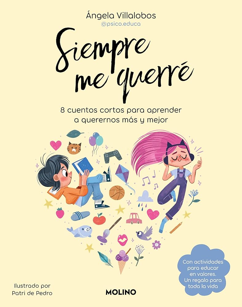 Siempre me querré: 8 cuentos cortos para ayudarnos a querernos más y mejor (No ficción infantil) cover image