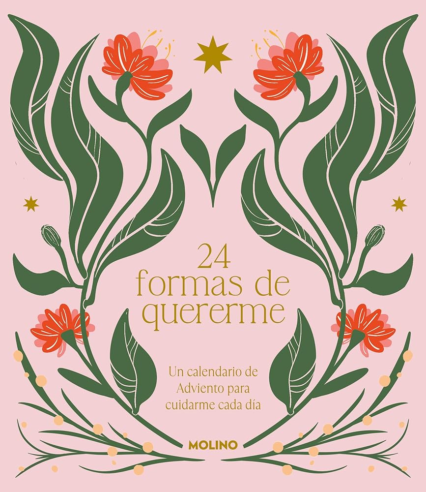 24 formas de quererme: Un calendario de adviento para cuidarme cada día (No ficción crossover) cover image