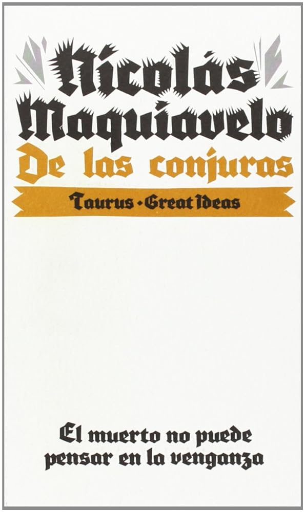 De las conjuras (Serie Great Ideas 10)