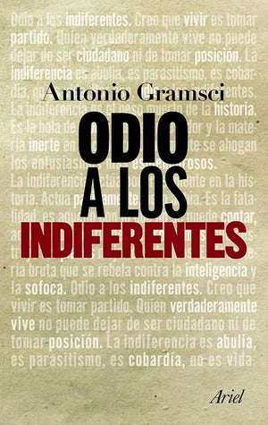 Odio a los indiferentes (Ariel)