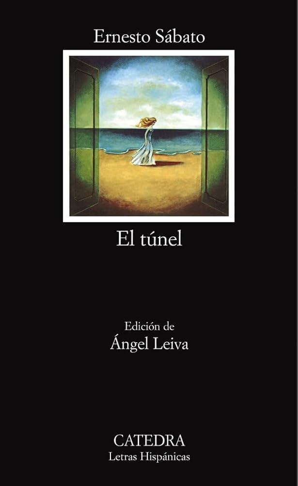 El túnel: 55 (Letras Hispánicas) cover image