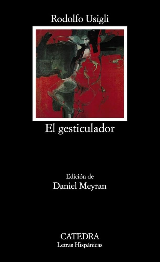El gesticulador: 564 (Letras Hispánicas) cover image