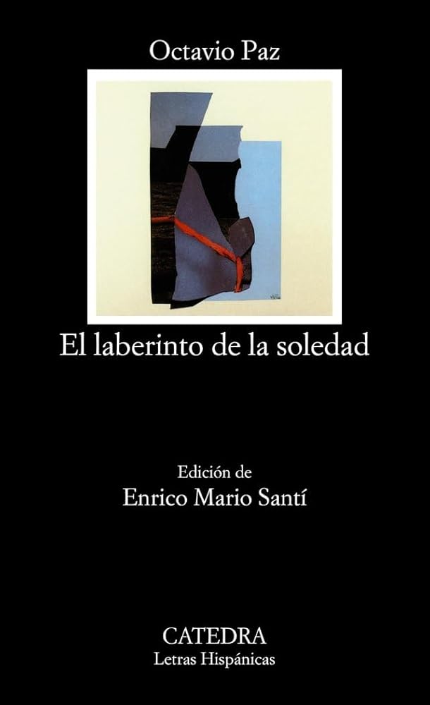 El laberinto de la soledad (Letras Hispánicas) cover image