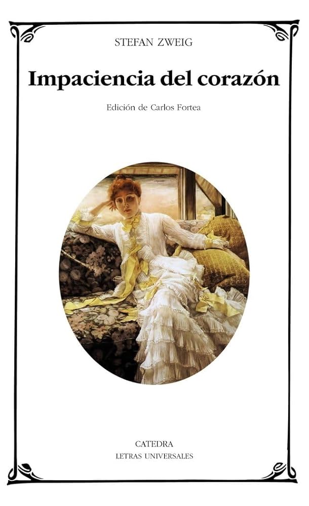 Impaciencia del corazón (Letras Universales) cover image