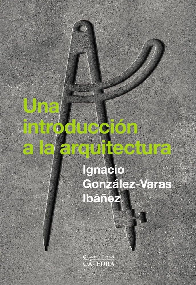 Una introducción a la arquitectura (Arte Grandes temas) cover image