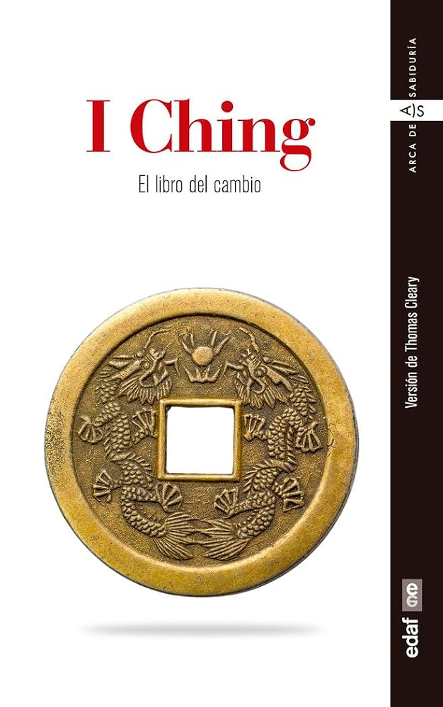 I Ching . El libro del cambio (Arca de sabiduría) cover image