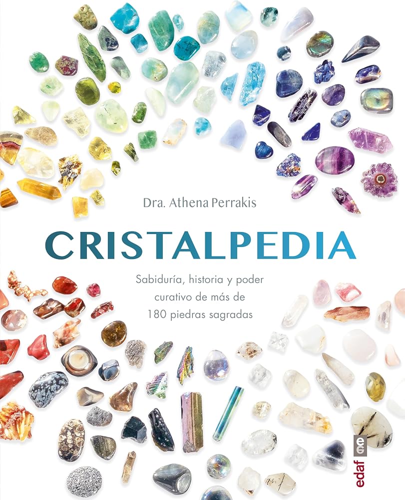 CRISTALPEDIA. Sabiduría, historia y poder curativo de más de 180 piedras sagradas (Nueva era) cover image