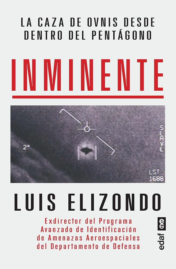 INMINENTE. La caza de ovnis desde dentro del Pentágono (Mundo mágico y heterodoxo) cover image