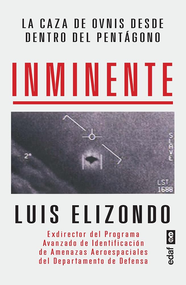INMINENTE. La caza de ovnis desde dentro del Pentágono (Mundo mágico y heterodoxo) cover image