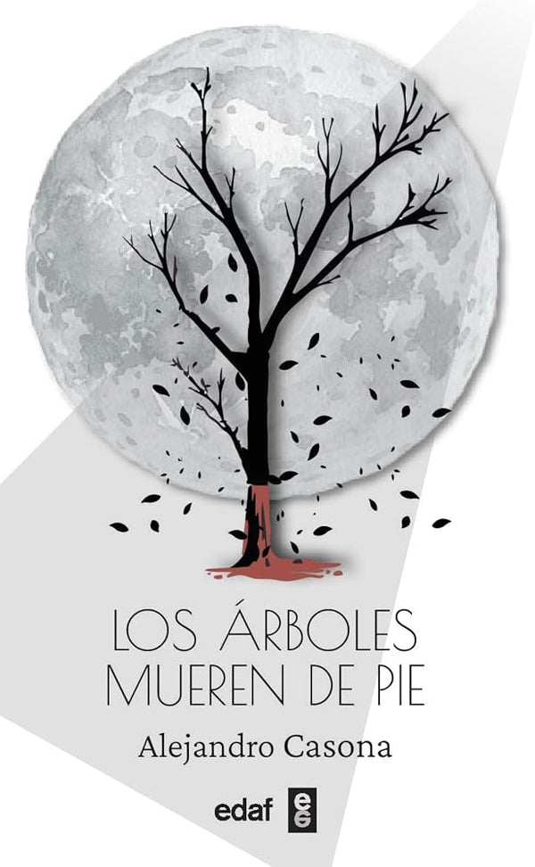 Los árboles mueren de pie (Biblioteca Edaf) cover image