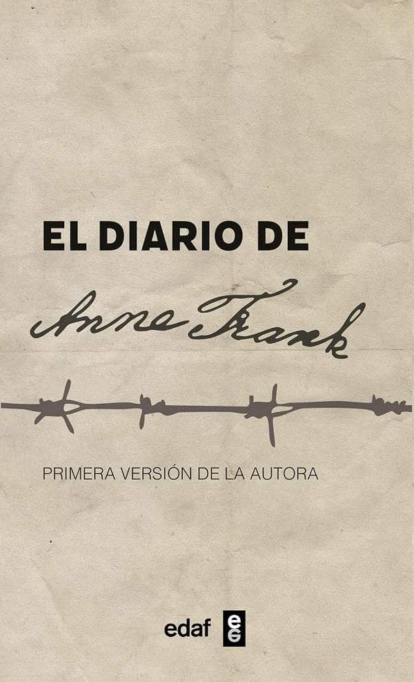 El diario de Anne Frank. Primera versión de la autora (Biblioteca Edaf) cover image