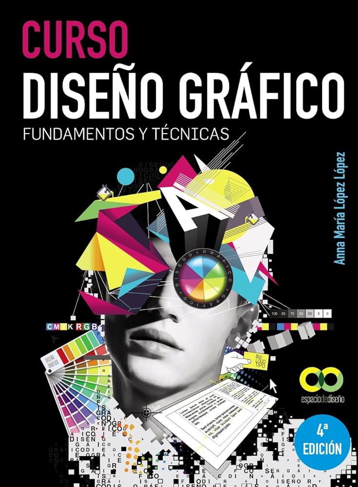 Curso Diseño gráfico. Fundamentos y técnicas (ESPACIO DE DISEÑO)