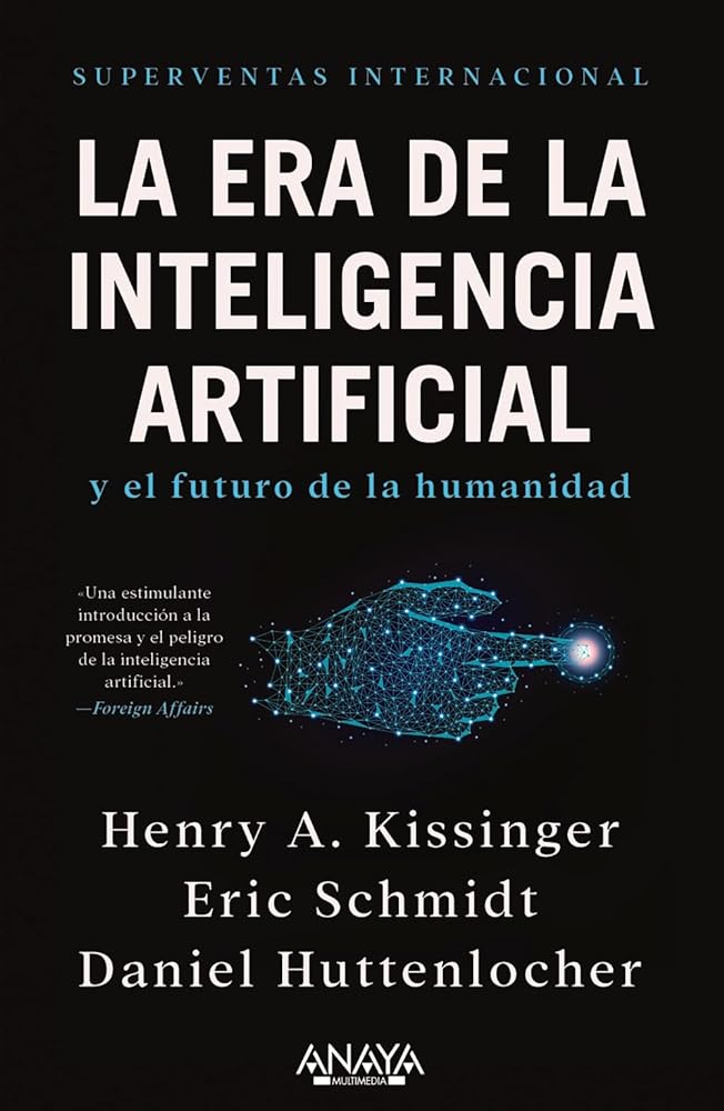 La Era De La Inteligencia Artificial Y Nuestro Futuro Humano