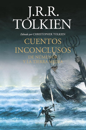 Cuentos Inconclusos (NE): De Númenor y la Tierra Media (Biblioteca J. R. R. Tolkien)