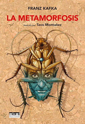 La metamorfosis. Ilustrada por Tavo Montañez: 19 (Clásicos ilustrados)