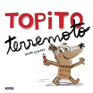 Topito terremoto (Emociones, valores y hábitos)