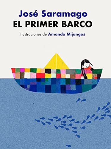 El Primer Barco / The First Boat (Spanish Edition)