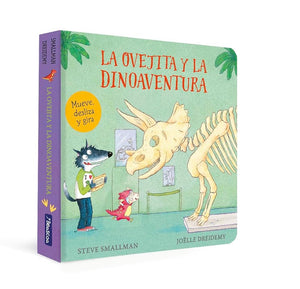 La ovejita y la dinoaventura (La ovejita que vino a cenar. Libro de cartón) (Pequeñas manitas)