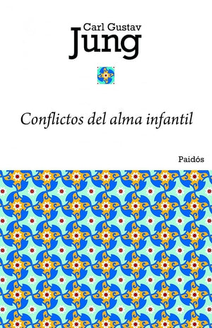 Conflictos del alma infantil (Biblioteca Carl G. Jung) - 9788449325052