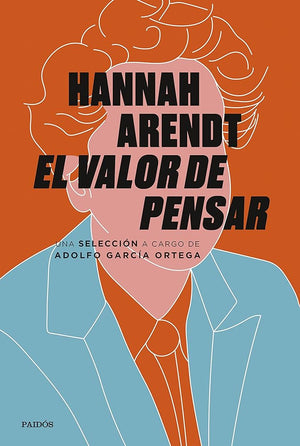 El valor de pensar: Una selección a cargo de Adolfo García Ortega (Básica)