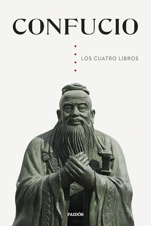 Los cuatro libros: El canon moral de la filosofía confuciana (Contextos)