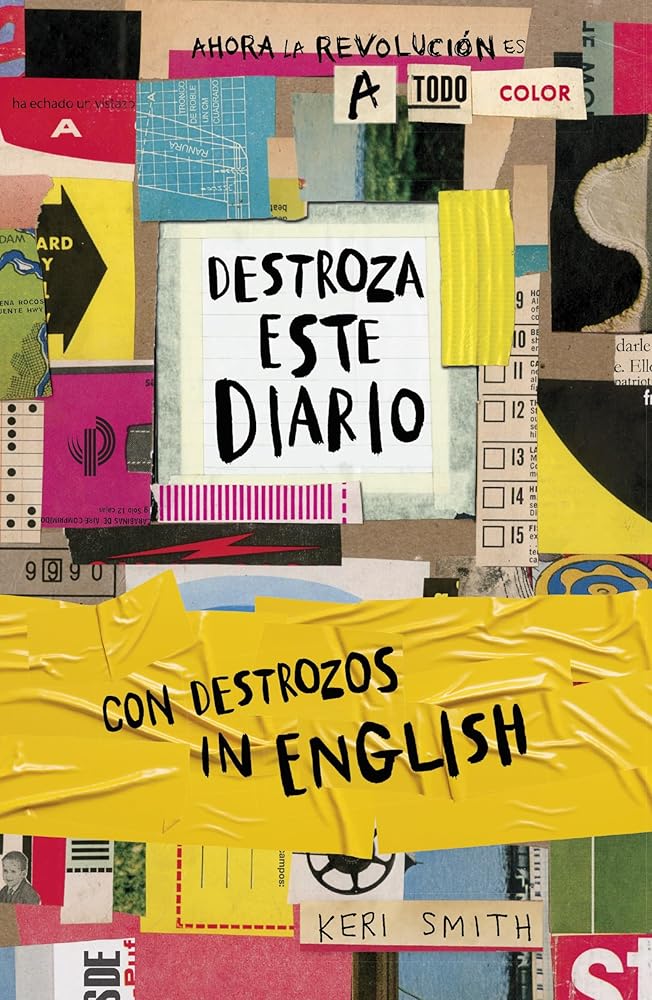 Destroza este diario. Ahora a todo color y con destrozos in English (Libros Singulares) cover image