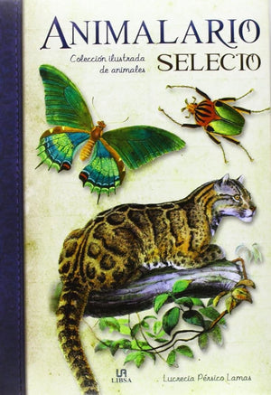 Animalario Selecto: Colección Ilustrada de Animales