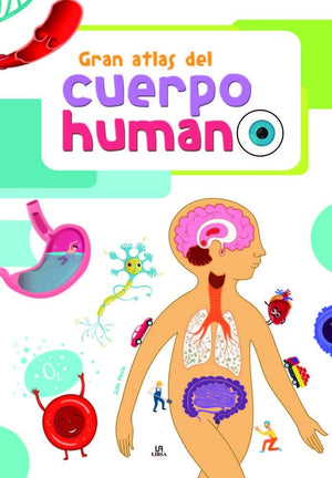 Gran Atlas del Cuerpo Humano (Libro Gigante)