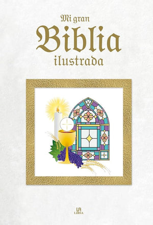 Mi Gran Biblia Ilustrada: 14 (Biblias Infantiles)