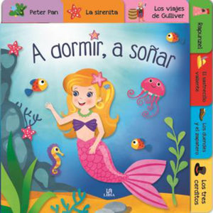 A Dormir, A Soñar (Babycuentos)