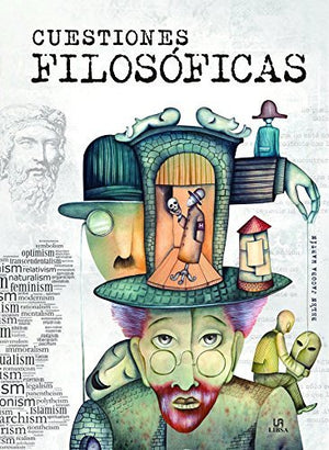 Cuestiones Filosóficas: Respuestas de los Grandes Pensadores