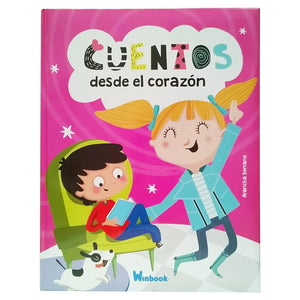Cuentos desde el Corazón: 2 (Cuentos del Día a Día)