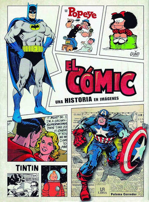 Cómic,El: Una Historia en Imágenes: 3 (Inolvidables)
