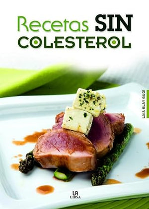 Recetas Sin Colesterol (La Cocina de la Salud)