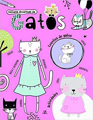 Gatos: 3 (Escuela Divertida de...)