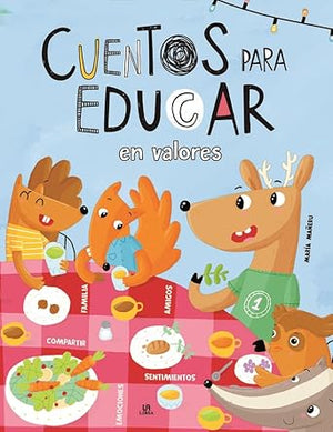 Cuentos para Educar en valores: 6 (Gran Libro de Cuentos)