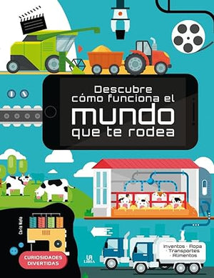 Descubre cómo Funciona el Mundo que te Rodea: 3 (Mentes Inquietas)