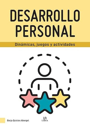 Desarrollo Personal: Dinámicas, Juegos y Actividades: 2 (Terapias Cognitivas)