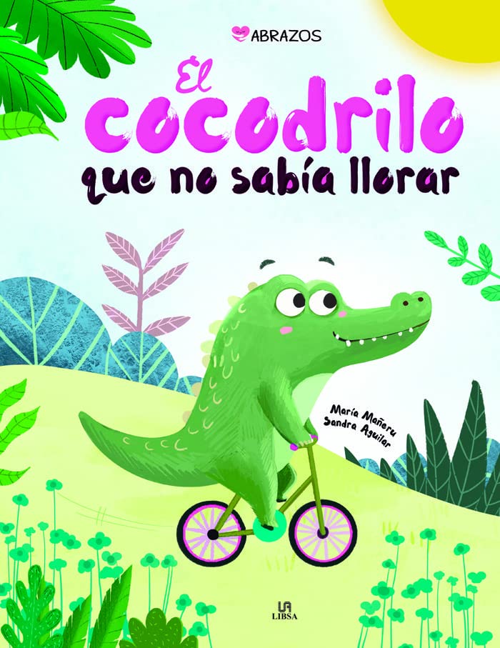 El Cocodrilo que no Sabía Llorar: 3 (Abrazos)