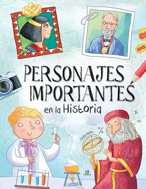 Personajes Importantes en la Historia: 5 (Personajes Extraordinarios)