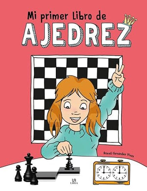 Mi primer libro de ajedrez: 2
