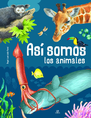 Así Somos los Animales (Spanish Edition)