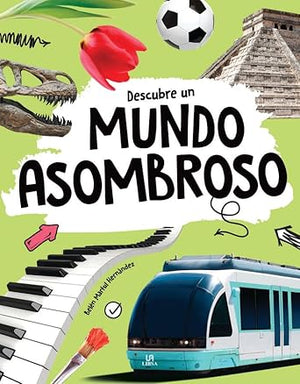 Descubre un Mundo Asombroso: 2 (Entrena tu Cerebro)