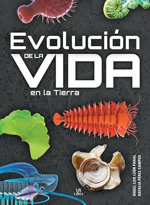 Evolución de la Vida en la Tierra: 6 (Ciencia Cotidiana)