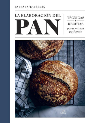 La Elaboración del Pan: Técnicas y Recetas para Masas Perfectas: 7 (Cocina Gourmet)