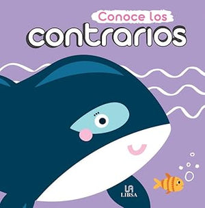 Conoce los contrarios: 4 (Libros para Crecer)