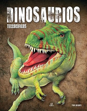 Dinosaurios Terroríficos: 1 (Criaturas Terroríficas)
