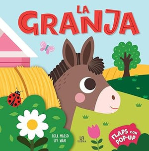 La Granja: 1 (Flaps con Pop-Up)